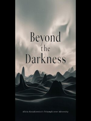 cover image of Beyond the Darkness